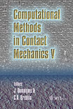 Computational Methods in Contact Mechanics V